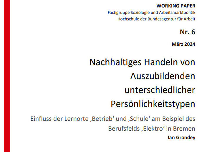 Working Paper - Einfluss der beruflichen Bildung auf nachhaltiges Verhalten bei Auszubildenden unterschiedlicher Persönlichkeitstypen